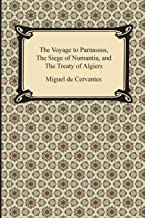 The Voyage to Parnassus, the Siege of Numantia, and the Treaty of Algiers