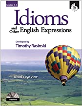 IDIOMS AND OTHER ENGLISH EXPRESSIONS GRADES 4-6 