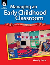 Managing an Early Childhood Classroom: Literacy, Language, & Learning