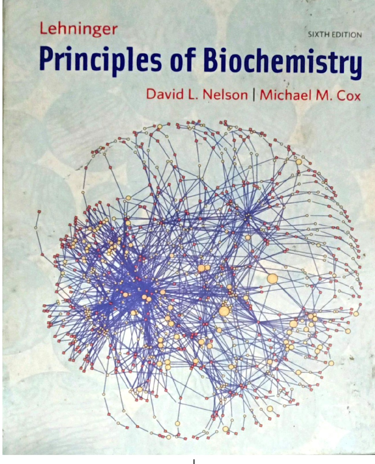 LEHNINGER PRINCIPLES OF BIOCHEMISTRY (6TH EDITION)