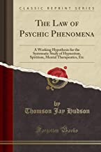The Law of Psychic Phenomena
