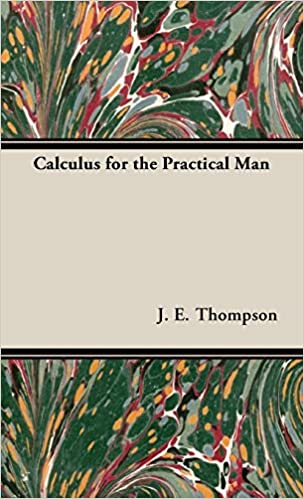 Calculus For The Practical Man
