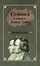 GRIMM'S COMPLETE FAIRY TALES