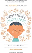 Headspace Guide to... Mindfulness & Meditation,The:As Seen on Netflix