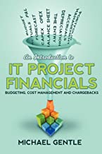 An Introduction to IT PROJECT FINANCIALS