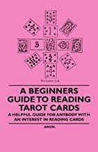 A Beginners Guide to Reading Tarot Cards