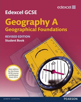 EDEXCEL GCSE GEOGRAPHY SPECIFICATION A STUDENT BOOK NEW 2012 EDITION