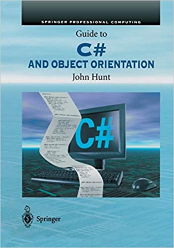 GUIDE TO C# AND OBJECT ORIENTATION 