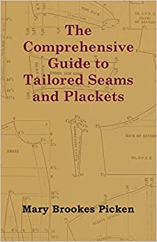 THE COMPREHENSIVE GUIDE TO TAILORED SEAMS AND PLACKETS