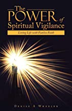 The Power of Spiritual Vigilance