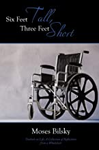 Six Feet Tall, Three Feet Short