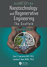 NANOTECHNOLOGY AND REGENERATIVE ENGINEERING: THE SCAFFOLD