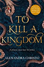 To Kill a Kingdom:TikTok made me buy it! The dark and romantic YA fant