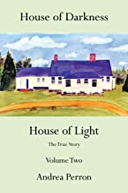 HOUSE OF DARKNESS HOUSE OF LIGHT