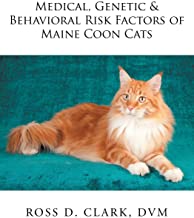 MEDICAL, GENETIC & BEHAVIORAL RISK FACTORS OF MAINE COON CATS