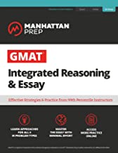 GMAT INTEGRATED REASONING & ESSAY: STRATEGY GUIDE + ONLINE RESOURCES (MANHATTAN PREP GMAT STRATEGY GUIDES)