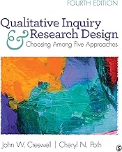 QUALITATIVE INQUIRY AND RESEARCH DESIGN: CHOOSING AMONG FIVE APPROACHES