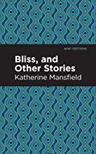 BLISS, AND OTHER STORIES