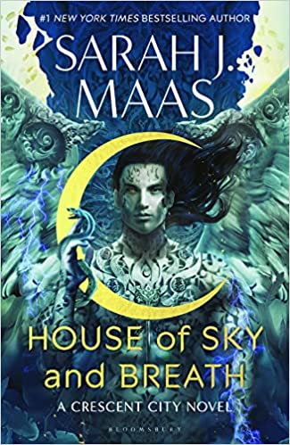 HOUSE OF SKY AND BREATH (CRESCENT CITY)