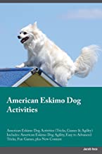 AMERICAN ESKIMO DOG ACTIVITIES