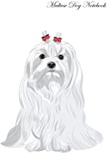 MALTESE DOG NOTEBOOK RECORD JOURNAL, DIARY, SPECIAL MEMORIES, TO DO LIST, ACADEMIC NOTEPAD, AND MUCH MORE
