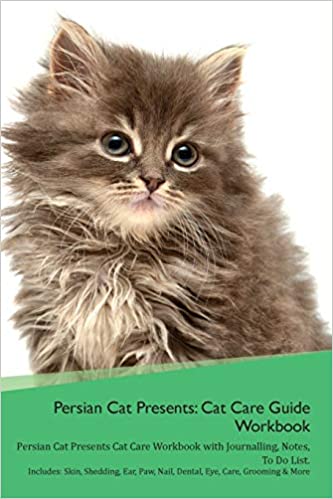 Persian Cat Presents: Cat Care Guide Workbook 