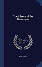 THE SILENCE OF THE MAHARAJAH