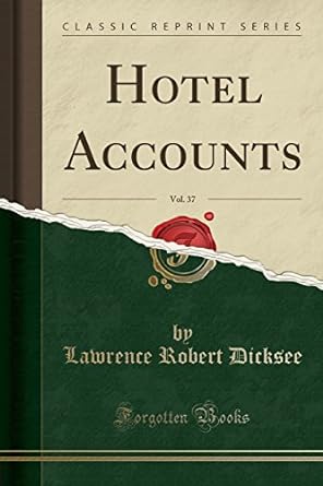 Hotel Accounts Volume 37