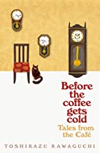 Tales from the Cafe:Before the Coffee Gets Cold