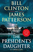 The President's Daughter: (A thrillers)