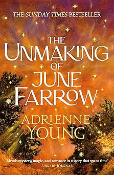 THE UNMAKING OF JUNE FARROW