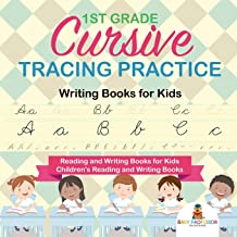 1st Grade Cursive Tracing Practice - Writing Books for Kids