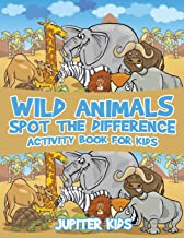 WILD ANIMALS SPOT THE DIFFERENCE ACTIVITY BOOK