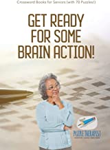 GET READY FOR SOME BRAIN ACTION