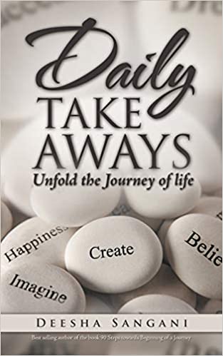 DAILY TAKE AWAYS: UNFOLD THE JOURNEY OF LIFE