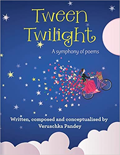 Tween Twilight: A Symphony of Poems