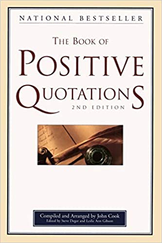 THE BOOK OF POSITIVE QUOTATIONS, 2ND EDITION