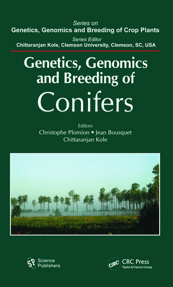 Genetics, Genomics and Breeding of Conifers (Genetics, Genomics and Breeding of Crop Plants)