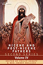 Nicene and Post-Nicene Fathers: Second Series Volume IV Anthanasius: Selects Works and Letters: 4