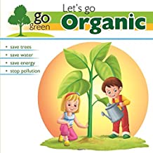 Lets Go Organic - Go Green
