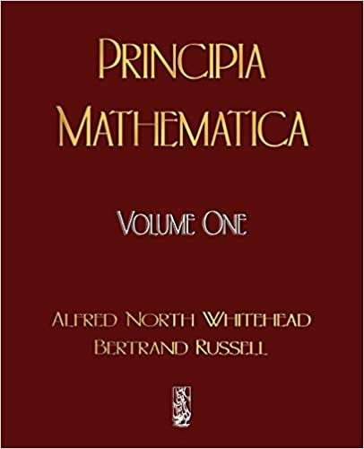 PRINCIPIA MATHEMATICA - VOLUME ONE: 1