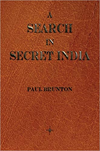 A SEARCH IN SECRET INDIA