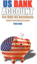 US Bank Account For NON-US Residents: Online Checking Accounts