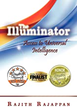 The Illuminator: Access to Universal Intelligence
