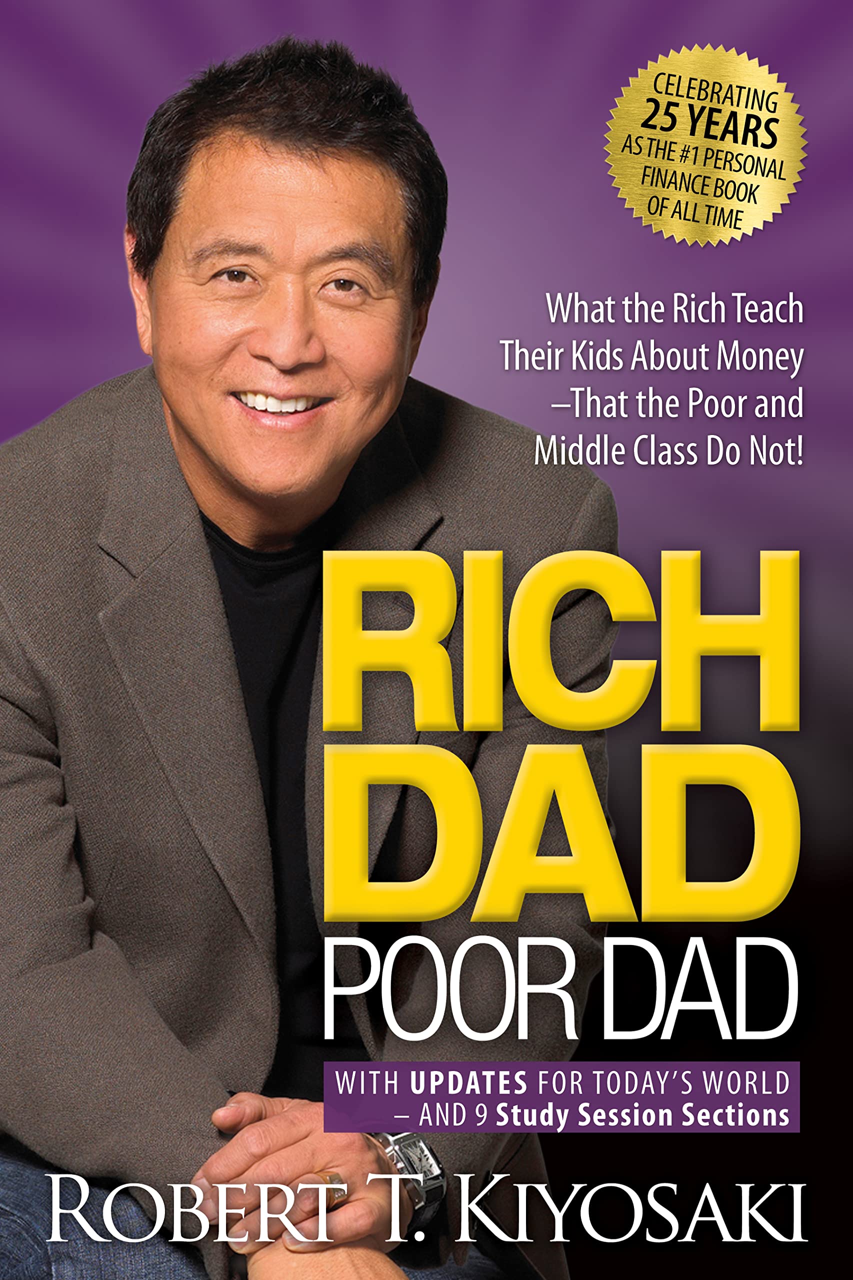 Rich Dad Poor Dad:What the Rich Teach Their Kids About Money That the 