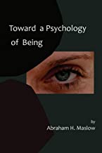 TOWARD A PSYCHOLOGY OF BEING-REPRINT OF 1962 EDITION FIRST EDITION