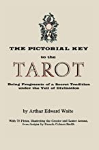THE PICTORIAL KEY TO THE TAROT
