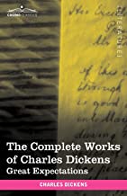 The Complete Works of Charles Dickens: Great Expectations