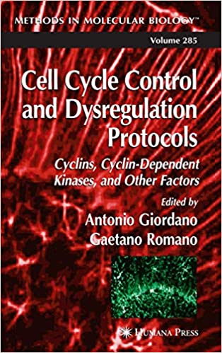 Cell Cycle Control and Dysregulation Protocols: