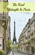 THE REAL MIDNIGHT IN PARIS